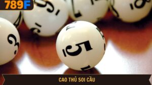 Cao thủ soi cầu